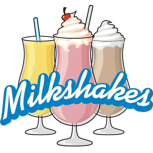 Safety Sign, 9 in Height, Vinyl, 6 in Length, Milkshakes, D-DC-36-Milkshakes